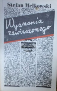 Wyznania zawieszonego. (Stefan Melkowski, wspomnienia)