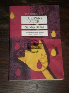 Tulipany Alice Sandra Dallas
