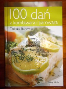 100 dań z kombiwara i parowara