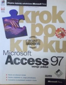 Krok po kroku. Microsoft Access 97 wersja polska