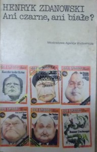 Ani czarne, ani białe?