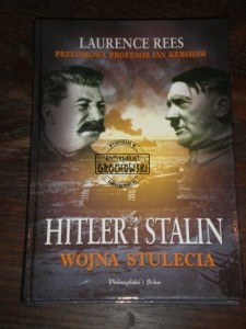 Hitler i Stalin. Wojna stulecia Lawrence Rees