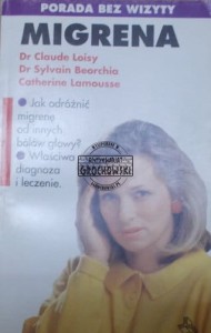 Migrena. (Seria: Porada bez wizyty)