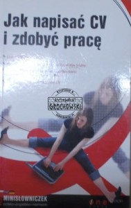 Jak napisać CV i zdobyć pracę