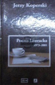 Poczta literacka 1973-2001. (Jerzy Koperski, listy)