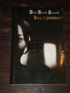 Bicz z piasku Elsie Burch Donald