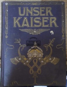 Unser Kaiser zehn jahre der Regierung Wilhelms II