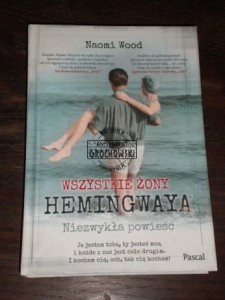 Wszystkie żony Hemingwaya Naomi Wood