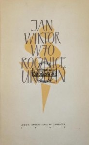 Jan Wiktor w 70 rocznicę urodzin. (wspomnienia)