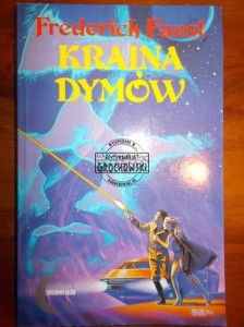 Kraina dymów. (Seria: Biblioteka Klasyki Science Fiction "Srebrny Glob" ; Tom 8)