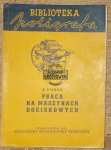 Praca na maszynach dociskowych  PIEROW