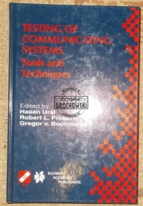 Testing of communicating systems tools and techniques