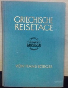 Griechische Reisetage  BORGER  1925