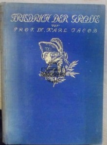 Friedrich der Grosse.  JACOB  1925
