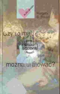 Czy to małżeństwo można uratować?