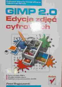 GIMP 2.0 Edycja zdjęć cyfrowych