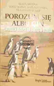 Porozum się albo giń