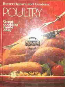 Better Homes and Gardens.Poultry. Great cooking made easy