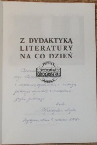 AUTOGRAF Mieczysław Łojek  Z DYDAKTYKĄ LITERATURY NA CO DZIEŃ