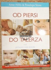 Od piersi do talerza czyli jak nakarmić małe dziecko