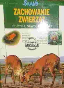 Zachowanie zwierząt. Instynkt, nawyki, obyczaje