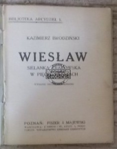 Wiesław sielanka krakowska w pięciu pieśniach  BRODZIŃSKI