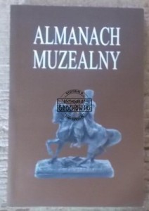Almanach muzealny tom IV  CIEPŁOWSKI