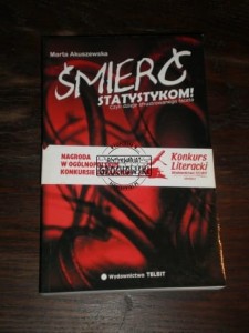Śmierć statystykom! Marta Akuszewska