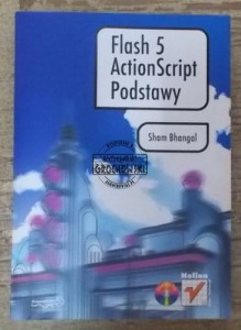 Flash 5 ActionScript Podstawy  BHANGAL