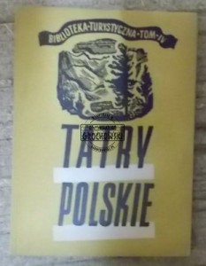 Tatry Polskie. Biblioteka turystyczna. Tom IV