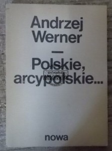 Polskie, antypolskie ...  WERNER
