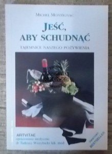 Jeść, aby schudnąć