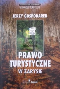 Prawo turystyczne w zarysie. GOSPODAREK