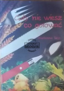 Gdy nie wiesz co gotować