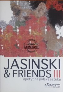 Jasinski & friends III. Apetyt na polską sztukę.
