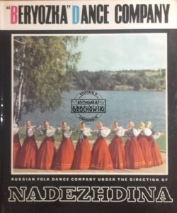 "Beryozka" Dance Company. Russian Folk Dance Company by Nadezhda. NADEZHDINA
