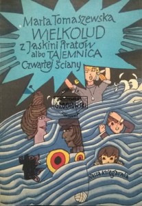 Wielkolud z Jaskini Piratów albo Tajemnica Czwartej Ściany