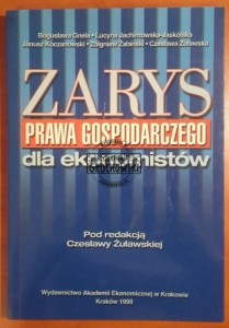 Zarys prawa gospodarczego dla ekonomistów.