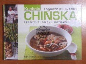 Podróże Kulinarne. Kuchnia chińska. Tradycje smaki potrawy.
