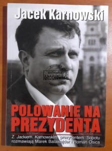 Polowanie na prezydenta Karnowski, Balawajder