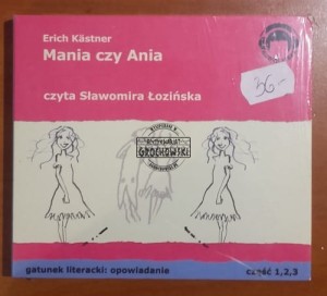 Mania czy Ania. Cz. 1, 2, 3
