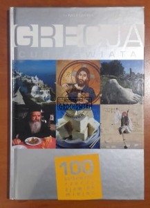 Grecja (Cuda Świata); seria: 100 kultowych rzeczy zjawisk miejsc. T. 2
