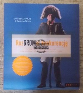 RozGROMić konkurencję  POLKO