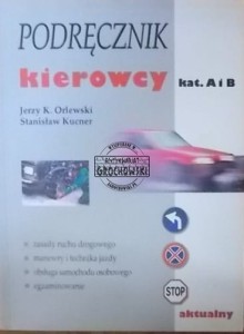 Podręcznik kierowcy kat.A i B