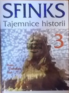 Sfinks. Tajemnice historii. Część 3.