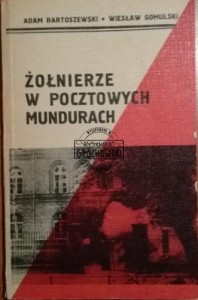 Żołnierze w pocztowych mundurach