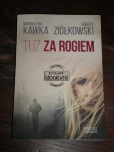 Tuż za rogiem KAWKA, ZIÓŁKOWSKI