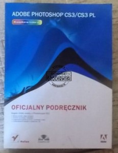 Adobe Photoshop CS3/CS3 PL  Oficjalny podręcznik + cd