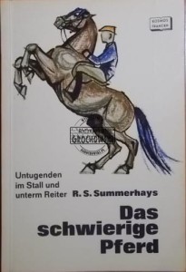 Das schwiering Pferd