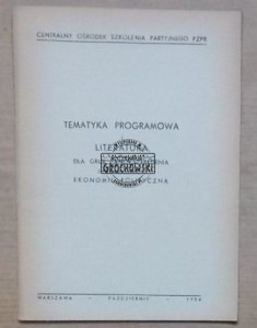 Tematyka programowa i literatura dla grup samokształcenia studiujących ekonomię polityczną